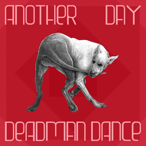 Deadman Dance : Another Day